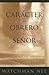 El Caracter del Obrero del Senor by Watchman Nee