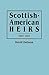 Scottish-American Heirs, 1683 - 1883