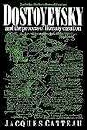 Dostoyevsky and the Process of Literary Creation (Cambridge Studies in Russian Literature) (Volume 0)