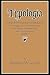 Typologia: Studies in Type ...