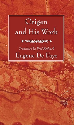 Origen and His Work (Paperback)