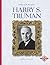 Harry S. Truman (Profiles of the Presidents)