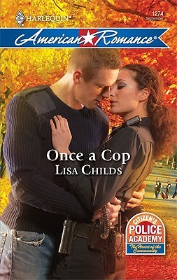 Once a Cop (Citizen's Police Academy, #3)