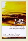Hope Has Its Reasons by Rebecca Manley Pippert