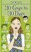 30 Guys in 30 Days (The Romantic Comedies)