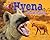 Hyena: Who’s Laughing? (Animal Loudmouths)
