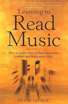 Learning To Read Music: How to Make Sense of Those Mysterious Symbols and Bring Music to Life (Paperback)