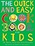 The Quick and Easy Cookbook for Kids