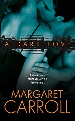 A Dark Love (Mass Market Paperback)