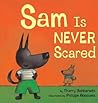 Sam Is Never Scared by Thierry Robberecht