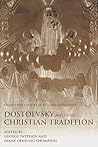 Dostoevsky and the Christian Tradition (Cambridge Studies in Russian Literature)