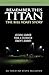 Remember This Titan: The Bill Yoast Story: Lessons Learned from a Celebrated Coach's Journey As Told to Steve Sullivan