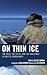 On Thin Ice: The Inuit, the State, and the Challenge of Arctic Sovereignty