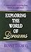 Exploring The World Of Dreams