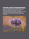 Knowledge Engineering: Ontology, Decision Support System, Knowledge-Based Engineering, POSC Caesar, ISO 15926, Netweaver Developer