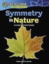 Symmetry in Nature (Reading Essentials Discovering & Exploring Science)