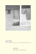 Vita: Life in a Zone of Social Abandonment