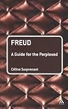 Freud: A Guide for the Perplexed