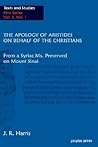The Apology of Aristides on Behalf of the Christians