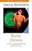 Slow Poison by Sheila Bosworth