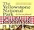 Yellowstone National Park Cookbook: 125 Delicious Recipes by Yellowstone National Park
