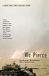 We Pierce: A Novel