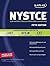 Kaplan NYSTCE: Complete Preparation for the LAST, ATS-W & CST