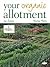 Your Organic Allotment