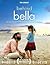 Behind Bella: The Amazing S...