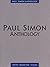 Paul Simon - Anthology (Paul Simon/Simon & Garfunkel)