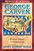 George Washington Carver: F...
