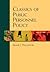 Classics of Public Personnel Policy