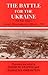 The Battle for the Ukraine:...