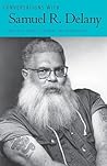 Conversations with Samuel R. Delany by Samuel R. Delany