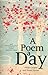 A Poem a Day: 365 Devotional Readings Based on Classic Christian Verse