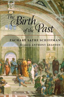 The Birth of the Past (Hardcover)