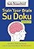 New York Post Train Your Brain Su Doku: Fiendish