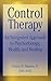 Control Therapy: An Integrated Approach to Psychotherapy, Health, and Healing (Wiley Series on Personality Processes)