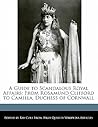 A Guide to Scandalous Royal Affairs by Ray Cole