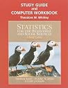 Statistics for the Behavioral and Social Sciences, Study Guide and Computer Workbook: A Brief Course