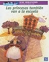 Las princesas también van a la escuela Las princesas también van a la escuela