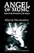 Angel of Music: Tales of th...