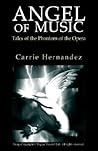 Angel of Music: Tales of the Phantom of the Opera