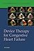 Device Therapy for Congestive Heart Failure by Kenneth A. Ellenbogen