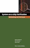 System-on-a-Chip Verification: Methodology and Techniques