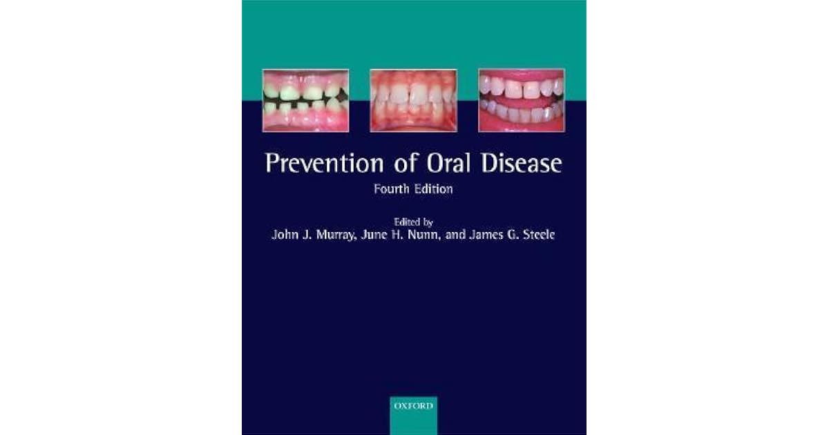 Prevention of Oral Disease by John J. Murray