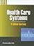 Health Care Systems: A Global Survey