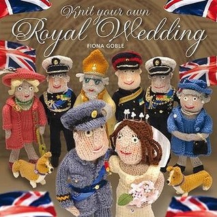 Knit Your Own Royal Wedding (Paperback)