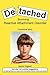 Detached: Surviving Reactive Attachment Disorder