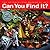 Can You Find It?: Search and Discover More Than 150 Details in 19 Works of Art
